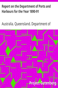 Report on the Department of Ports and Harbours for the Year 1890-91