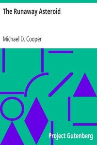 The Runaway Asteroid