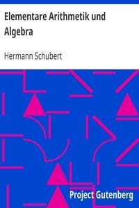 Elementare Arithmetik und Algebra