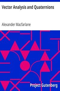 Vector Analysis and Quaternions