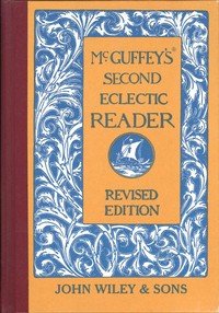 McGuffey's Second Eclectic Reader