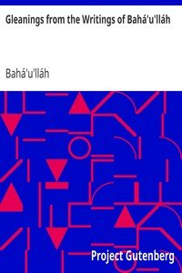 Gleanings from the Writings of Bahá'u'lláh