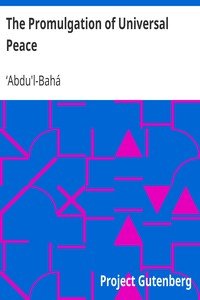 The Promulgation of Universal Peace