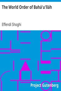 The World Order of Bahá'u'lláh