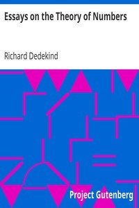 Essays on the Theory of Numbers