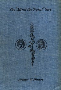 The 'Mind the Paint' Girl: A Comedy in Four Acts