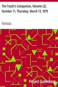 The Youth's Companion, Volume LII, Number 11, Thursday, March 13, 1879