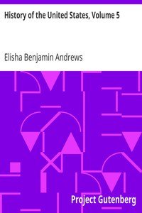 History of the United States, Volume 5