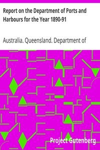 Report on the Department of Ports and Harbours for the Year 1890-91