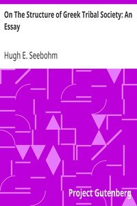 On The Structure of Greek Tribal Society: An Essay