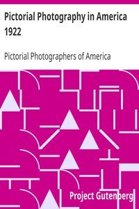 Pictorial Photography in America 1922