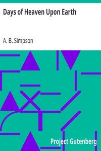 Days of Heaven Upon Earth