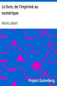 Le livre, de l'imprimé au numérique