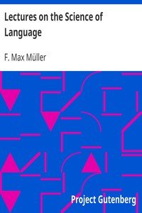 Lectures on the Science of Language