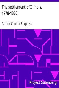 The settlement of Illinois, 1778-1830