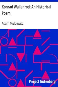 Konrad Wallenrod: An Historical Poem