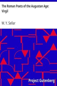 The Roman Poets of the Augustan Age: Virgil