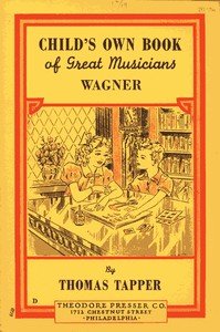 Wagner : The Story of the Boy Who Wrote Little Plays