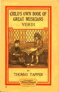 Verdi : The Story of the Little Boy who Loved the Hand Organ