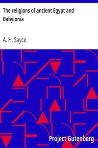 The religions of ancient Egypt and Babylonia