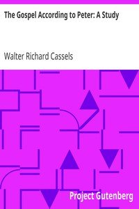 The Gospel According to Peter: A Study