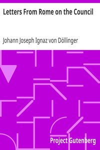 Letters From Rome on the Council