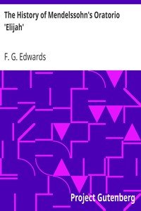 The History of Mendelssohn's Oratorio 'Elijah'
