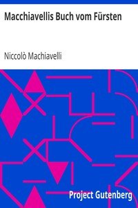 Macchiavellis Buch vom Fürsten