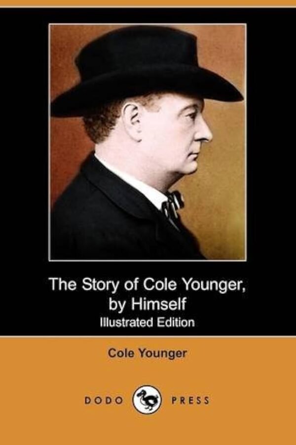 The Story of Cole Younger, by Himself