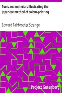 Tools and materials illustrating the Japanese method of colour-printing