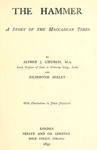 The Hammer: A Story of the Maccabean Times