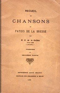 Recueil de chansons en patois de la Bresse