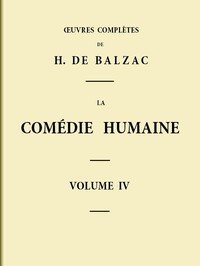 La Comédie humaine - Volume 04