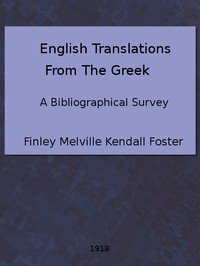 English Translations from the Greek: A Bibliographical Survey
