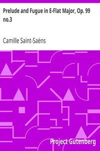 Prelude and Fugue in E-Flat Major, Op. 99 no.3