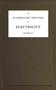 An elementary treatise on electricity