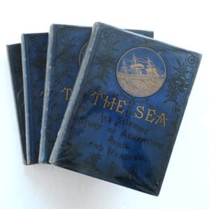 The Sea: Its Stirring Story of Adventure, Peril, & Heroism. Volume 3
